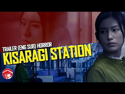 afbeelding KISARAGI STATION - English Subs for spooky Japanese Urban Legend Horror Flick (Japan 2022) きさらぎ駅