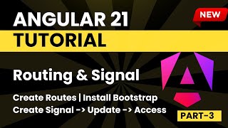 Angular 21 Tutorial for Beginners | Routing in Angular | What is Signal | Part - 3