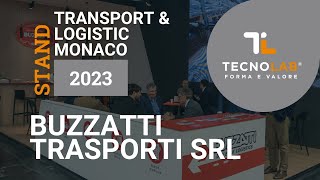 Buzzatti Trasporti Srl - Transport & Logistic Monaco 2023