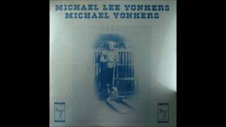 Michael Yonkers - One Room and a Brass Bed (1974)