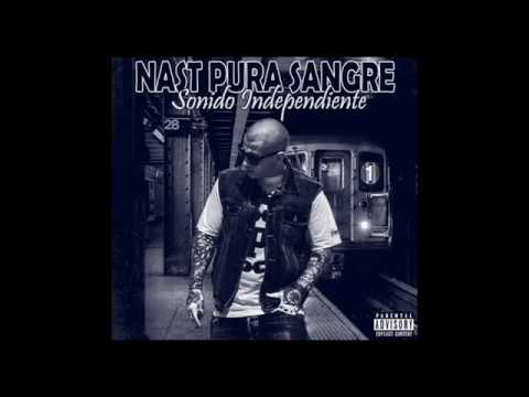 Nast Pura Sangre - Makaveli Ft. Hector Sanchis