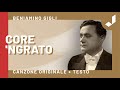 Beniamino Gigli - Core 'Ngrato