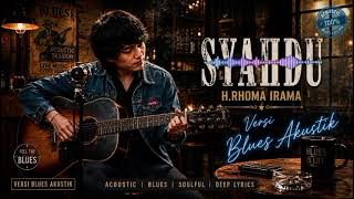 Download lagu SYAHDU – Versi Blues Akustik | Cover Santai & Penuh Perasaan mp3 Download lagu SYAHDU – Versi Blues Akustik | Cover Santai & Penuh Perasaan mp3