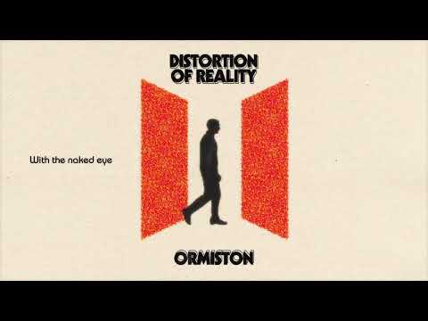 Ormiston - Distortion Of Reality (Official Lyric Video)