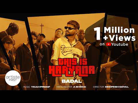 This is Haryana (Official Video)| Badal | Yeah Proof | Artiste First