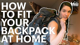 How to Fit Your Pack at Home with Miranda || REI