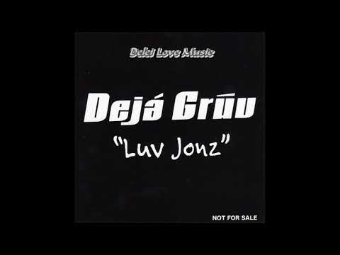 Dejá Gruv - Sittin' On Top Of The World (feat Joe)