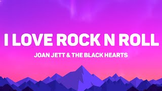 Download lagu Joan Jett & The Blackhearts - I Love Rock 'N' Roll (Lyrics) mp3