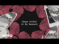 James Arthur - At My Weakest (Lyric Video) James Arthur - At My Weakest (Lyric Video)