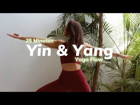 Yin & Yang Yoga Flow | kraftvoller Vinyasa Flow & entspannende Yin Elemente | alle Levels