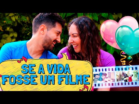 SE A VIDA FOSSE UM FILME *Clipe Oficial*