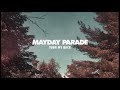 Mayday Parade - Turn My Back