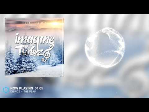 Dripice - The Peak