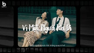 Vì Một Người Ra Đi [Lofi Ver] - Thành Đạt Cover x Phong G / Tuyển Tập Nhạc Xưa 8x9x Hay Nhất Đời Đầu