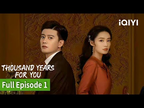 【FULL】Thousand Years For You | Episode 01 | Ren Jialun  Li Qin | iQIYI Philippines