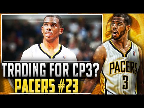 NBA2K16 Pacers MyGM #23 - TRYING TO TRADE FOR CHRIS PAUL???!!