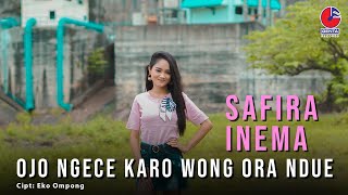 Download lagu SAFIRA INEMA ~OJO NGECE KARO WONG ORA NDUE mp3 Download lagu SAFIRA INEMA ~OJO NGECE KARO WONG ORA NDUE mp3