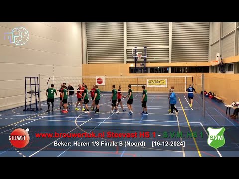 Volleybal Beker Heren 1/8 Finale B: BrouwerTuk Steevast HS 1 - S.V.M. H1 [16-12-2024]