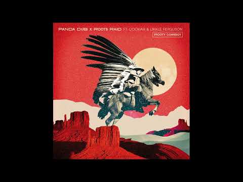 Panda Dub X Roots Raid feat. Cookah & Likkle Ferguson - Rooty Cowboy