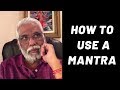 How to Use a Mantra | Learn Proper Way to Use a Mantra & Get Results