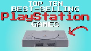 🎮 Top 10 Best-Selling PlayStation Games of All Time! 🎮