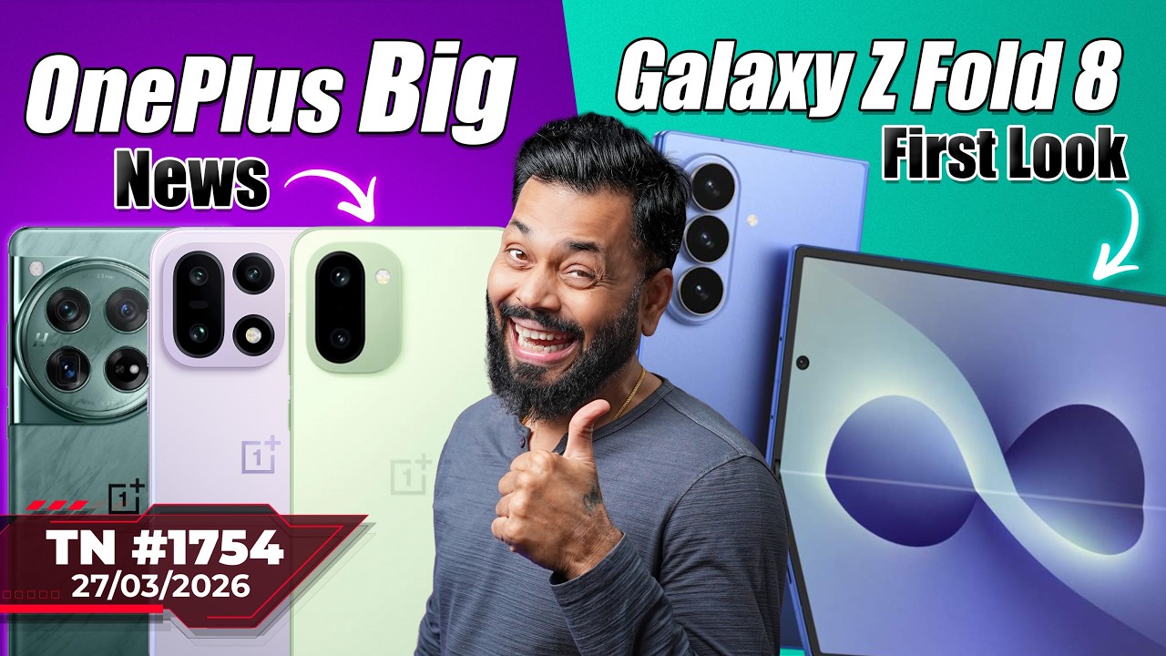 OnePlus Bad News?, RIP SORA,ISRO Space Station 😲,Z Fold 8 First Look,Foldable iPhone Delay?-#TTN1754
