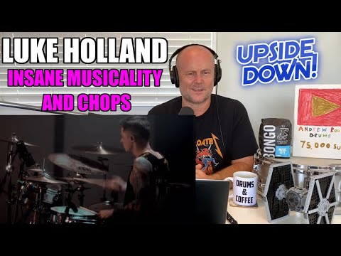 Drum Teacher Reacts - LUKE HOLLAND - Upside Down - Jason Richardson ft Tim Henson Drum Playthrough