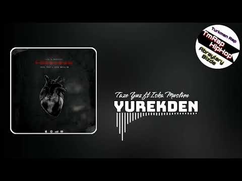 Taze Yuz ft Iska Muslim - Yurekden (TmRap-HipHop)