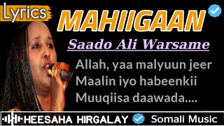 SAADO CALI WARSAME - MAHIIGAAN | MALYUUN JEER | HEESAHA HIRGALAY | HEES JACAYL AH SOMALI MUSIC LYRCS