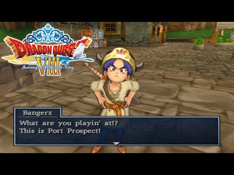 Dragon Quest 8 -  Secret Cutscene - Bangerz at Port Prospect