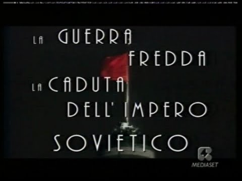 Appuntamento Con La Storia-La Guerra Fredda-La Caduta Dell'impero Sovietico
