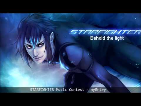 【my entry】 Behold the light 【STARFIGHTER's Music Contest】
