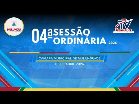 04ª Sessão ordinária da câmara de vereadores 08 - 04 - 2026 Ao vivo