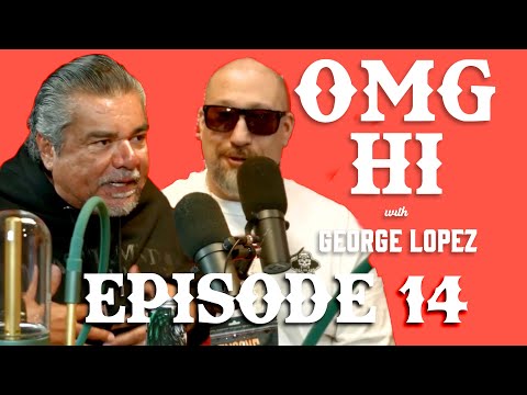 George Lopez Podcast OMG Hi! Ep14 Gil Carrillo & B Real from Cypress Hill