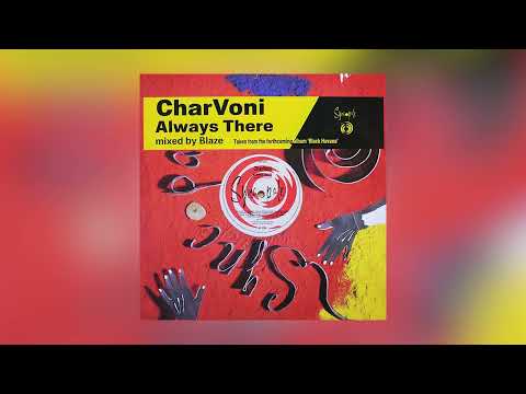 CharVoni – Always There (Intense Dub Mix)
