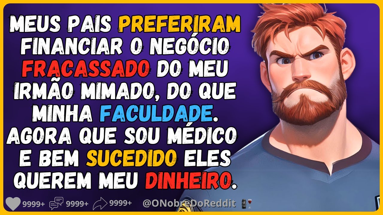 🗿🍷Meus pais, que sempre mimaram meu irmão, me procuram agora que estão falidos. #Relatos