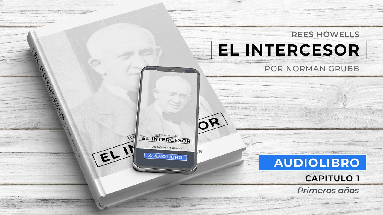 El Intercesor - Capitulo 1 "Primeros Años"