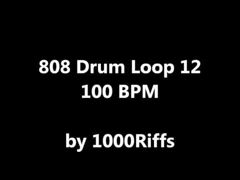 808 Drum Loop # 12 : 100 BPM - Beats Per Minute