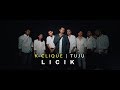 K CLIQUE TUJU LICIK OFFICIAL MV