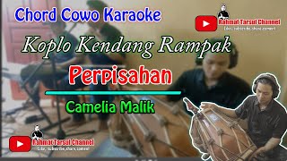 Download lagu Perpisahan ( Camelia Malik ) Karaoke Chord Cowo | Koplo Kendang Rampak mp3