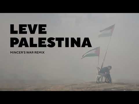 Leve Palestina - Long live Palestine - تحيا فلسطين