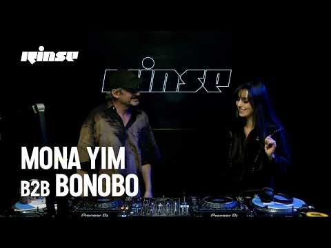 Mona Yim B2B Bonobo | Rinse FM by Mona Yim B2B Bonobo