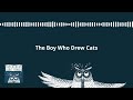 The Boy Who Drew Cats