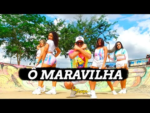 Ô MARAVILHA - MC CH DA ZO Feat. MC MAGRINHO E MC HOLLYWOOD | Troupe Fit (Coreografia Oficial)