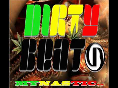 Dirty Beat vs Mynastic -Tijuana Sounds