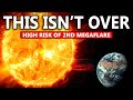 An Even BIGGER Solar Flare may be Coming 💥 And Next Time Earth May Not Be So Lucky...