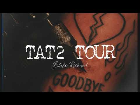 Blake Richard - TAT2 TOUR