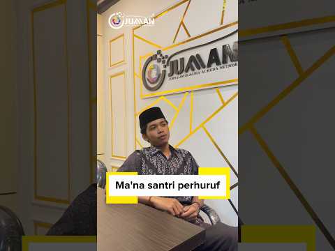Ma'na Santri Perhuruf Versi Santri Al-Huda