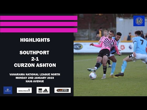 Highlights | Southport 2-1 Curzon Ashton | Vanarama National League North