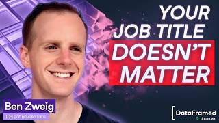 #357 Data-Driven Workforce Analytics with Ben Zweig, CEO at Revelio Labs